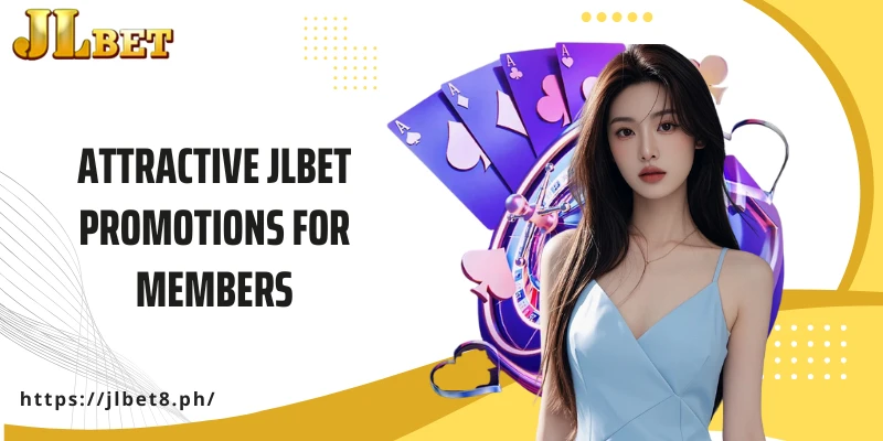 Attractive JLBET promotions for members