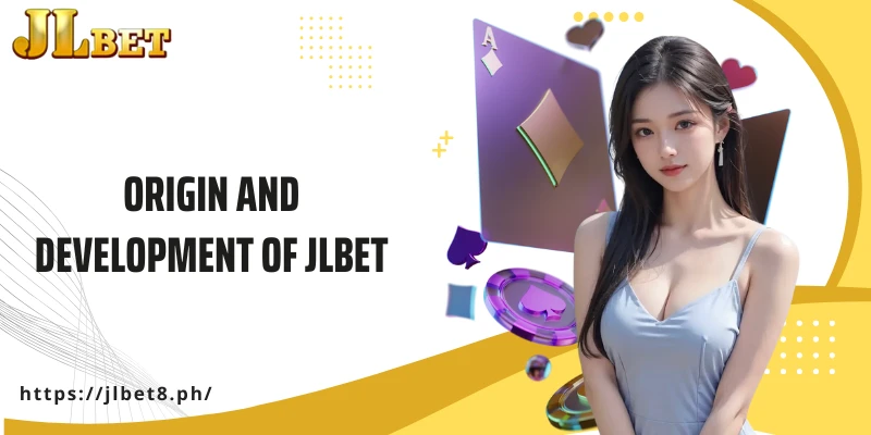 Origin and development of JLBET