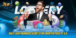 Daily Lucky Numbers Secrets for Smarter Picks at JL9